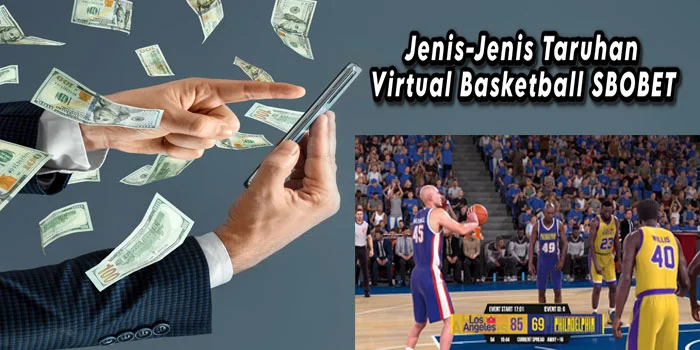 Jenis-Jenis-Taruhan-Virtual-Basketball-SBOBET 